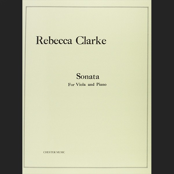 CLARKE R. - SONATA PARA VIOLA Y PIANO - ED. CHESTER MUSIC