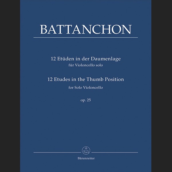 BATTANCHON F. - ESTUDIOS POSICIÓN PULGAR OP.25 - ED. BARENREITER